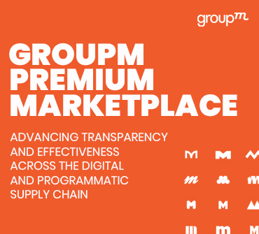 GroupM Introduces Premium Marketplace to Increase Transparency and Efficiency and Power a New Era of Responsible Investment