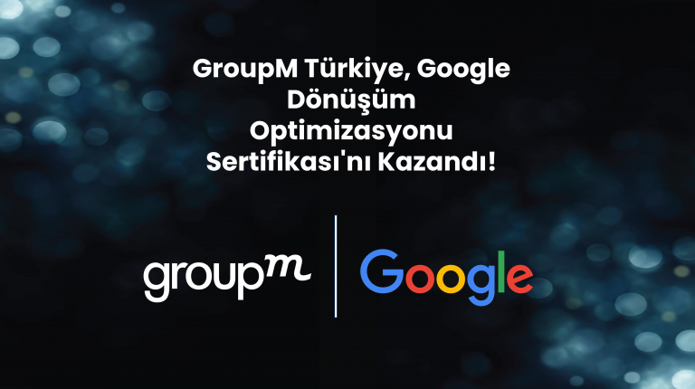 GroupM Türkiye, Data Analytıcs & Services Ekibi Google Dönüşüm Optimizasyonu Sertifikası’nı Kazandı!